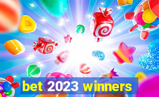 bet 2023 winners